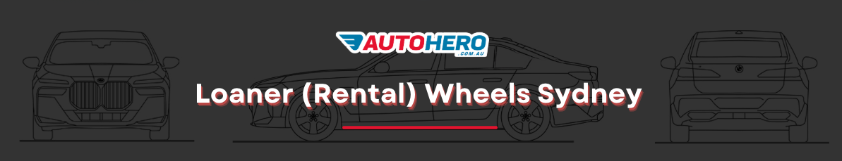 Loaner (Rental) Wheels Sydney